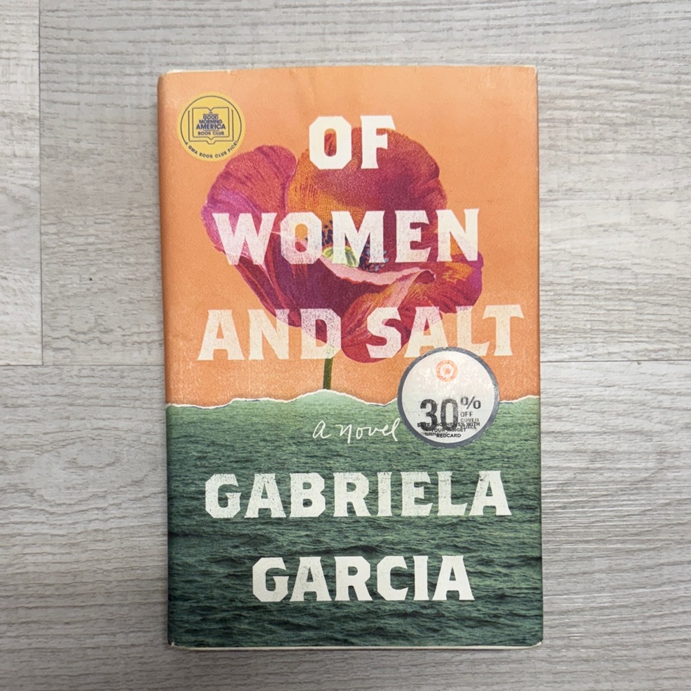 Of Women And Salt by Gabriela Garcia - Hardcover Book